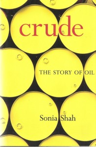 Crude: The Story of Oil